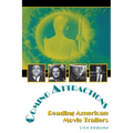 Coming Attractions: Reading American Movie Trailers - Paperback