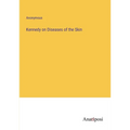 Kennedy on Diseases of the Skin - Paperback