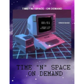 Time " N " Space - On Demand - Paperback