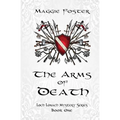The Arms of Death: Loch Lonach Mysteries: Book One - Paperback