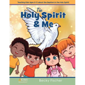 The Holy Spirit & Me - Paperback
