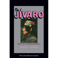 The Jivaro: People of the Sacred Waterfalls - Paperback