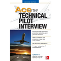 Ace the Technical Pilot Interview - Paperback