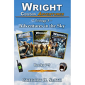 Wright Cousin Adventures Trilogy 3: Adventures in the Sky - Paperback