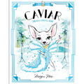 Caviar: The Hollywood Star: World of Claris #3 - Hardcover