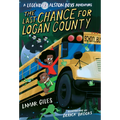 The Last Chance for Logan County - Library Binding
