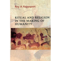 Ritual and Religion in the Making of Humanity - Paperback