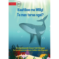 Meet Willy - Kaaitiboo ma Willy! Te man teraa Ngai? (Te Kiribati) - Paperback