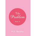 The Problem: Book 13 - Hardcover