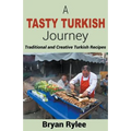 A Tasty Turkish Journey - Paperback