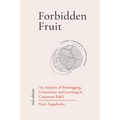 Forbidden Fruit: An Analysis of Bootlegging, Uncertainty, and Learning in Corporate R&D - Paperback