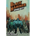 Black Hammer Volume 9: Spiral City - Paperback