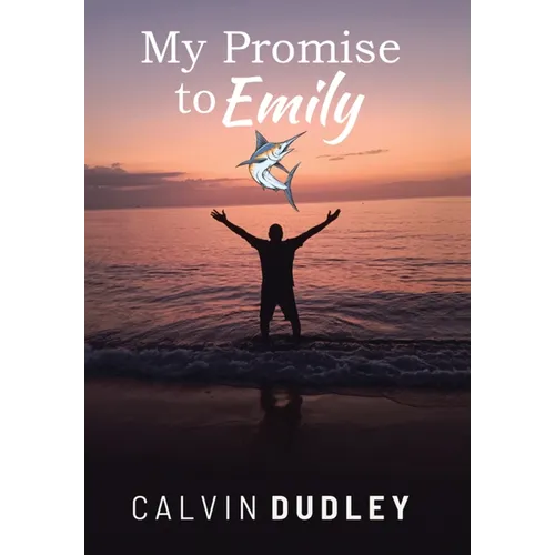 My Promise to Emily - Hardcover