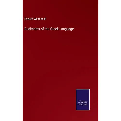 Rudiments of the Greek Language - Hardcover