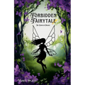 Forbidden Fairytale: The Complete Trilogy - Paperback