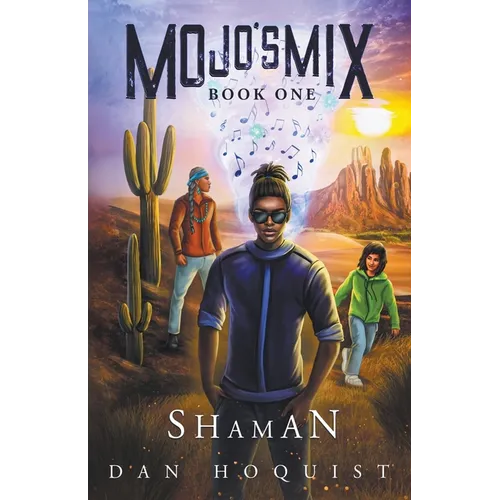 Mojo's Mix Book One - Shaman - Paperback