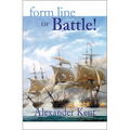 Form Line of Battle! - Paperback