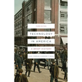 Technology in America: A Brief History - Paperback