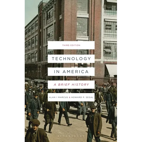 Technology in America: A Brief History - Paperback