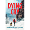 Dying Cry: A Timber Creek K-9 Mystery - Hardcover