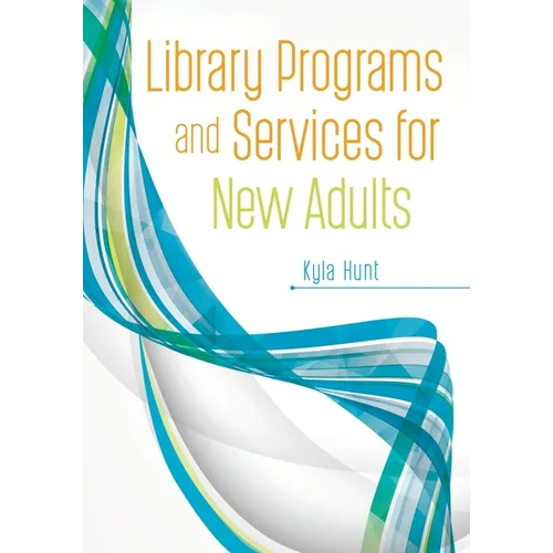 Library Programs and Services for New Adults - Paperback