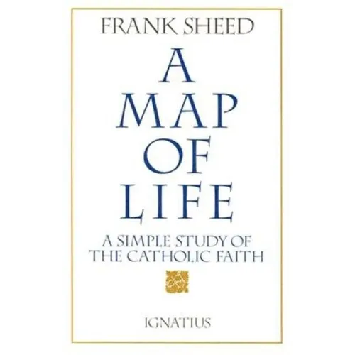 A Map of Life: A Simple Study of the Catholic Faith - Paperback