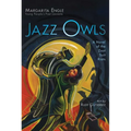 Jazz Owls: A Novel of the Zoot Suit Riots - Hardcover