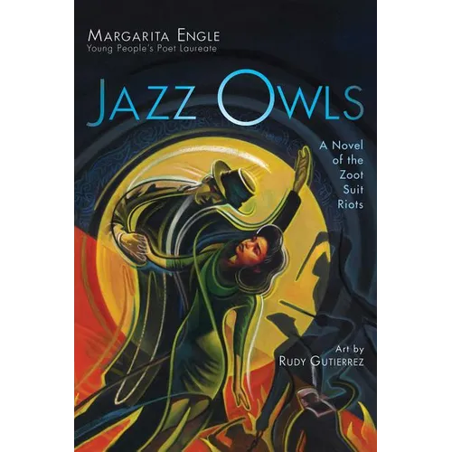 Jazz Owls: A Novel of the Zoot Suit Riots - Hardcover