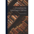 Cuentos de navidad y reyes - Paperback