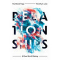 Relationships: A Mess Worth Making - Paperback