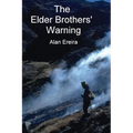 The Elder Brothers' Warning - Paperback