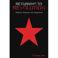 Returning to Revolution: Deleuze, Guattari and Zapatismo - Paperback