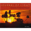Journal of Light: The Visual Diary of a Florida Nature Photographer - Hardcover
