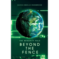 Beyond the Fence - Paperback