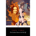 The Lesbian Classics Get Me Off: Seven Ladybuck Tales Of The Tingleverse - Paperback