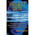 Project Beta: The Story of Paul Bennewitz, National Security, and the Creation of a Modern UFO Myth (Original) - Paperback