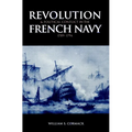 Revolution and Political Conflict in the French Navy 1789 1794 - Paperback