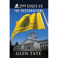 299 Days IX: The Restoration - Paperback