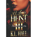 A Lover's Heist III: Baby and Skai's Love Story - Paperback
