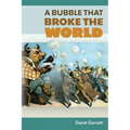 A Bubble that Broke the World - Paperback