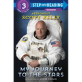My Journey to the Stars (Step Into Reading) - Paperback