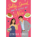 Salty, Spiced, and a Little Bit Nice - Paperback