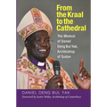 From the Kraal to the Cathedral - Hardcover