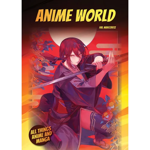 Anime World - Hardcover