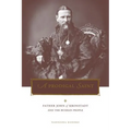 Penn State Series in Lived Religious Experience: Father John of Kronstadt and the Russian People - Paperback