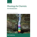 Rheology for Chemists: An Introduction - Hardcover