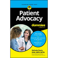 Patient Advocacy for Dummies - Paperback