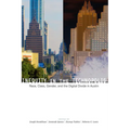 Inequity in the Technopolis: Race, Class, Gender, and the Digital Divide in Austin - Paperback