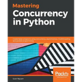Mastering Concurrency in Python - Paperback