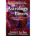 Astrology For Lovers: An astrological guide to a more fulfilling sex life - Paperback